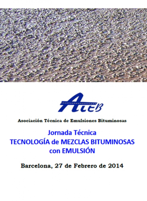 Tecnologías de Mezclas Bituminosas con Emulsión” en la ETS de Caminos de la Universidad Politécnica de Cataluña el 27 de Febrero
